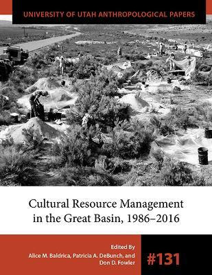 Cultural Resource Management in the Great Basin 1986-2016(English, Paperback, Baldrica Alice M.)