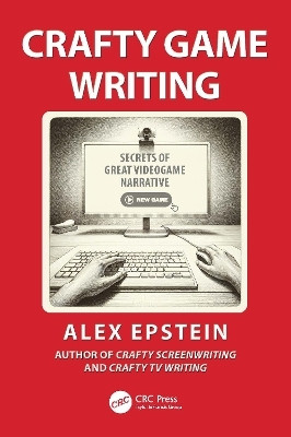 Crafty Game Writing(English, Paperback, Epstein Alex)