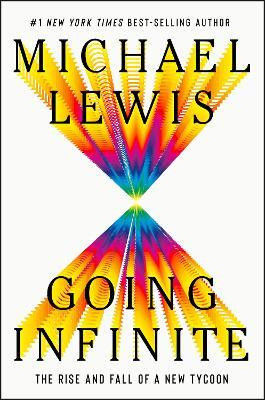 Going Infinite(English, Hardcover, Lewis Michael)