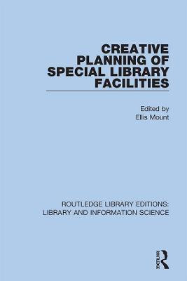 Creative Planning of Special Library Facilities(English, Hardcover, unknown)