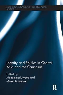 Identity and Politics in Central Asia and the Caucasus(English, Paperback, unknown)
