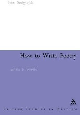 How to Write Poetry(English, Electronic book text, Sedgwick Fred Mr)