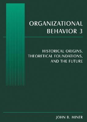 Organizational Behavior 3(English, Paperback, Miner John B.)