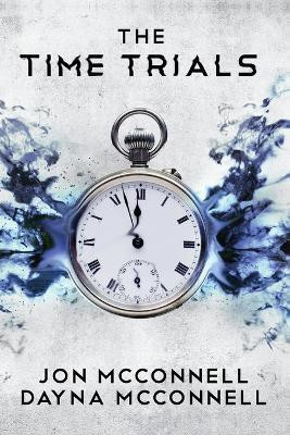 The Time Trials(English, Paperback, McConnell Jon)