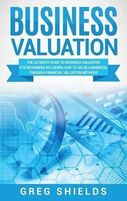 Business Valuation(English, Hardcover, Shields Greg)