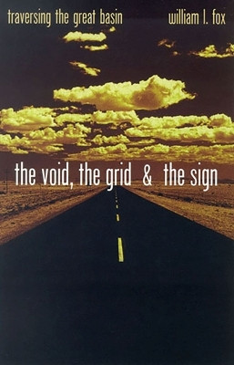 The Void, the Grid & the Sign(English, Paperback, Fox William L.)