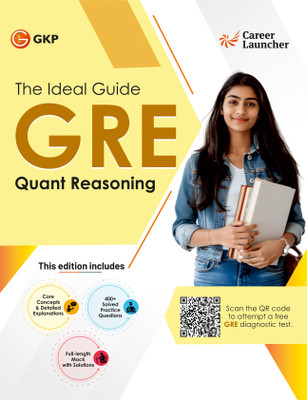 GKP GRE 2025 Quantitative Reasoning Guide by Career Launcher | The Ideal Quant Section Prep Book for GRE| 400+ Practice Questions, Strategies & Tips for All Levels(Paperback, G.K. Publications (P) Ltd.)