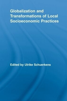 Globalization and Transformations of Local Socioeconomic Practices(English, Paperback, unknown)