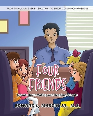 Four Friends(English, Paperback, Martin M S Edward L Jr)