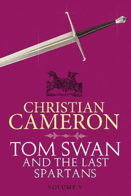 Tom Swan and the Last Spartans: Part Five(English, Electronic book text, Cameron Christian)