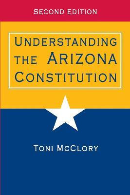 Understanding the Arizona Constitution(English, Hardcover, unknown)