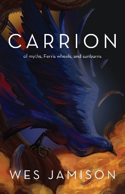 Carrion(English, Paperback, Jamison Wes)