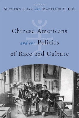 Chinese Americans and the Politics of Race and Culture(English, Hardcover, unknown)