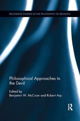 Philosophical Approaches to the Devil(English, Paperback, unknown)