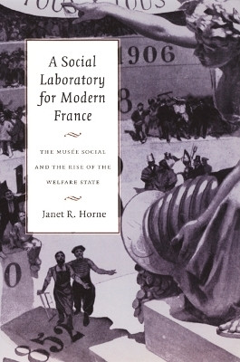 A Social Laboratory for Modern France(English, Hardcover, Horne Janet R.)