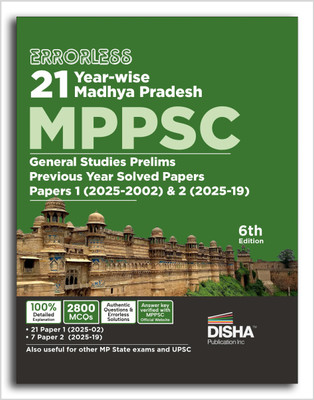 Disha Errorless 21 Year-wise Madhya Pradesh MPPSC General Studies Prelims Previous Year Solved Papers 1 (2025 - 2002) & 2 (2025 - 19) 6th Edition(Paperback, Disha Experts)
