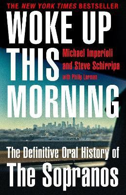 Woke Up This Morning(English, Paperback, Imperioli Michael)