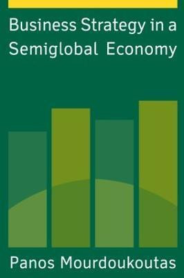 Business Strategy in a Semiglobal Economy(English, Hardcover, Mourdoukoutas Panos)