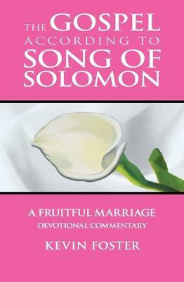 Gospel According to Song of Solomon(English, Paperback, Foster Kevin)