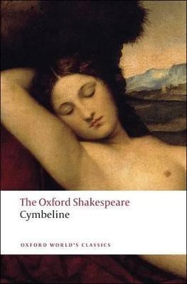Cymbeline: The Oxford Shakespeare(English, Paperback, Shakespeare William)
