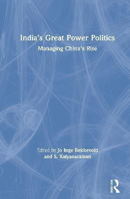 India's Great Power Politics(English, Hardcover, unknown)
