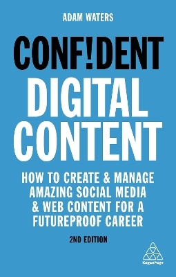 Confident Digital Content(English, Paperback, Waters Adam)