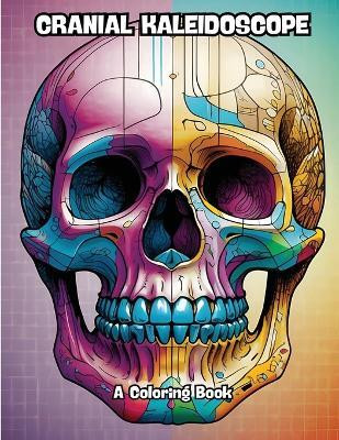 Cranial Kaleidoscope(English, Paperback, Contenidos Creativos)