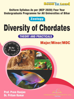 ( Zoology ) Diversity of Chordates ( Major,Minor, MDC ) Bihar B.SC Second Sem book in english by thakur publication  - Diversity of Chordates(Paperback, Prof. Prem Ranjan , Dr. Pritam Kumar)