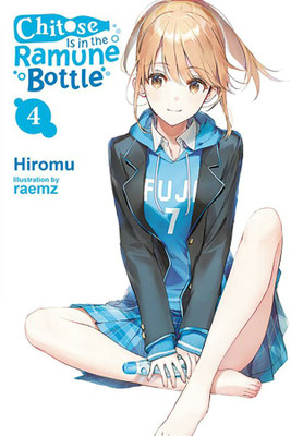 Chitose Is in the Ramune Bottle, Vol. 4(English, Paperback, Lund Evie)