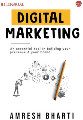 Digital Marketing | Amresh Bharati | Bilingual | Mahatmaji Technical | Josh Talks(Paperback, Amresh Bharati)
