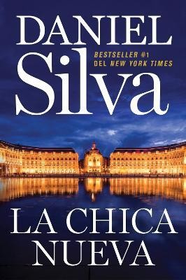 The New Girl \ La chica nueva (Spanish edition)(Spanish, Paperback, Silva Daniel)