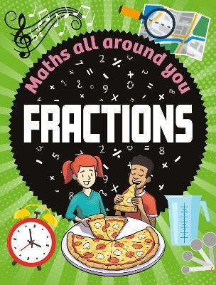 Maths All Around You: Fractions(English, Hardcover, Colson Rob)