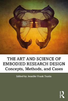 The Art and Science of Embodied Research Design(English, Paperback, unknown)