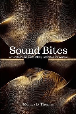 Sound Bites(English, Paperback, Thomas Monica)