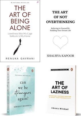 The Art of Laziness + The Art of Not Overthinking + Can We Be Strangers Again + The Art of Being Alone - Combo Of 4 Books(Paperback, Shaurya Kapoor, Library Mindset, Shrijeet Shandilya)