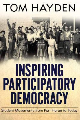 Inspiring Participatory Democracy(English, Paperback, Hayden Tom)