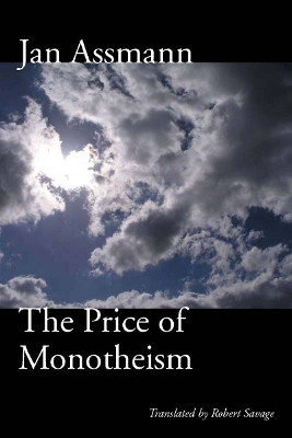 The Price of Monotheism(English, Electronic book text, Assmann Jan)