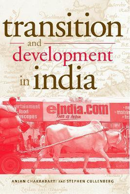 Transition and Development in India(English, Paperback, Chakrabarti Anjan)