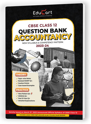 (OLD) Educart CBSE ACCOUNTANCY Chapterwise Question Bank Class 12 (with Solved Papers) for 2023-2024  - Class 12 Question Bank 2024(Paperback, Educart)