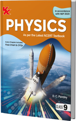Physics Book for Class 9 | CBSE (NCERT Solved) | 2025-26 Examination | by VK Global Publications(Paperback, D. C. Pandey)