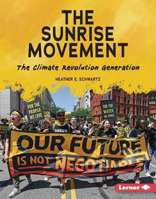 The Sunrise Movement(English, Hardcover, Schwartz Heather E.)
