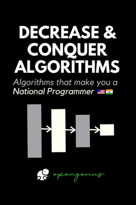 Decrease and Conquer Algorithms(English, Paperback, Aditya Chatterjee)