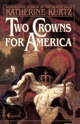 Two Crowns for America(English, Paperback, Kurtz Katherine)