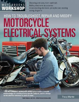 How to Troubleshoot, Repair, and Modify Motorcycle Electrical Systems(English, Electronic book text, Martin Tracy)