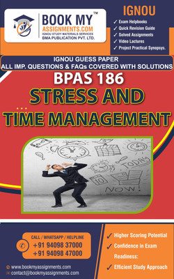 IGNOU BPAS 186 Stress and Time Management | Guess Paper | Important Question Answer | Bachelor of Arts (BAG)Public Administration  - Best IGNOU exam preparation book(Paperback, BMA Publication)
