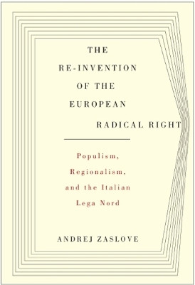 The Re-invention of the European Radical Right(English, Hardcover, Zaslove Andrej)