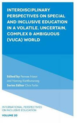 Interdisciplinary Perspectives on Special and Inclusive Education in a Volatile, Uncertain, Complex & Ambiguous (VUCA) World(English, Hardcover, unknown)