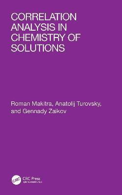 Correlation Analysis in Chemistry of Solutions(English, Hardcover, Makitra Roman)