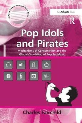 Pop Idols and Pirates(English, Paperback, Fairchild Charles)