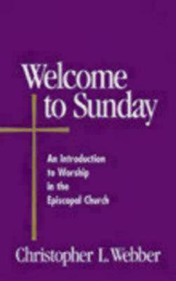 Welcome to Sunday(English, Paperback, Webber Christopher L.)